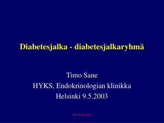Diabetesjalka - diabetesjalkaryhmä