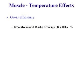 Muscle - Temperature Effects