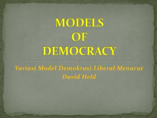 MODELS OF DEMOCRACY