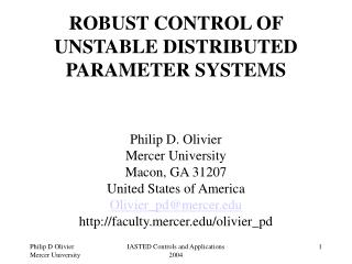 ROBUST CONTROL OF UNSTABLE DISTRIBUTED PARAMETER SYSTEMS
