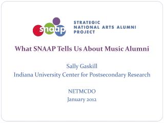 What SNAAP Tells Us About Music Alumni Sally Gaskill
