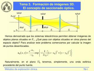 Tema 3. Formación de imágenes 3D. El concepto de seccionado óptico.