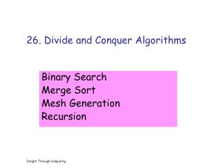 26. Divide and Conquer Algorithms