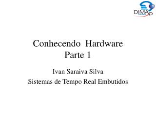 Conhecendo Hardware Parte 1