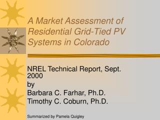 A Market Assessment of Residential Grid-Tied PV Systems in Colorado