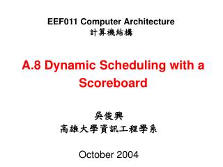A.8 Dynamic Scheduling with a Scoreboard