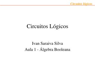 Circuitos Lógicos