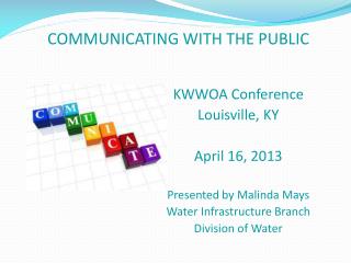 KWWOA Conference Louisville, KY April 16, 2013 Presented by Malinda Mays