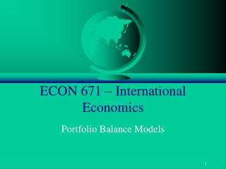 ECON 671 – International Economics