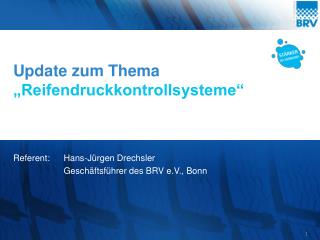 Update zum Thema „Reifendruckkontrollsysteme“