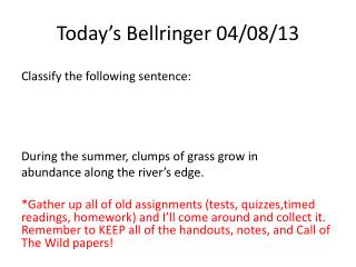 Today’s Bellringer 04/08/13