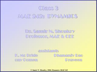 MAE 242: DYNAMICS
