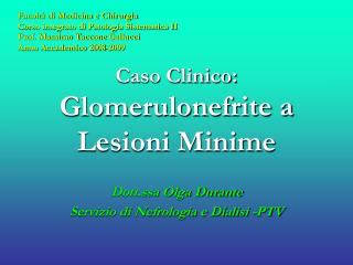 Caso Clinico: Glomerulonefrite a Lesioni Minime