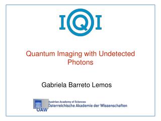Quantum Imaging with Undetected Photons
