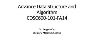Advance Data Structure and Algorithm COSC600-101-FA14