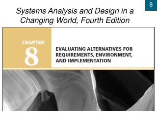 Systems Analysis and Design in a Changing World, Fourth Edition