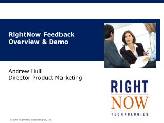 RightNow Feedback Overview &amp; Demo