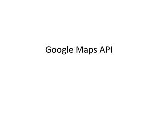 Google Maps API