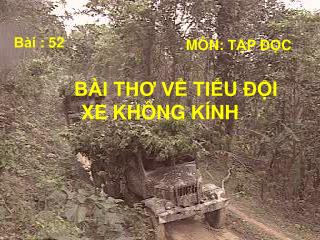 BÀI THƠ VỀ TIỂU ĐỘI XE KHÔNG KÍNH