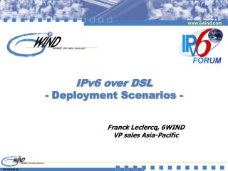 IPv6 over DSL - Deployment Scenarios -