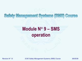 Module N ° 9 – SMS operation