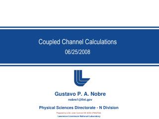 Coupled Channel Calculations 06/25/2008