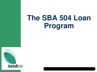 The SBA 504 Loan Program