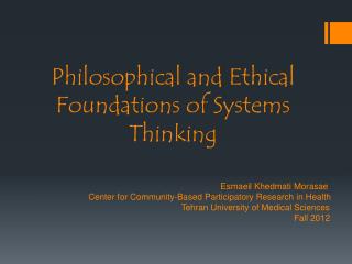 Philosophical and Ethical Foundations of Systems Thinking