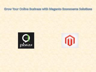 Grow Your Online Business with Magento Ecommerce Solutions