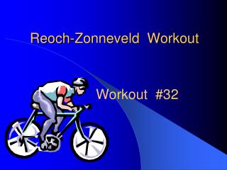 Reoch-Zonneveld Workout