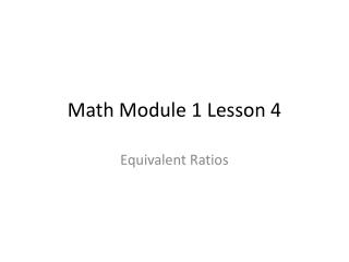 Math Module 1 Lesson 4