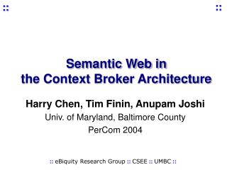 Semantic Web in the Context Broker Architecture