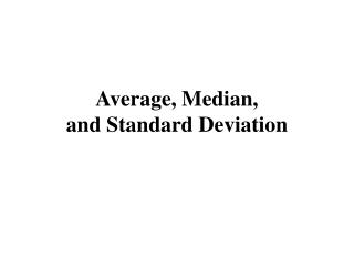 Average, Median, and Standard Deviation