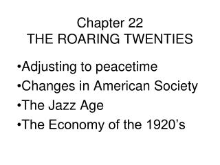 Chapter 22 THE ROARING TWENTIES