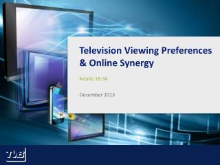 Television Viewing Preferences &amp; Online Synergy