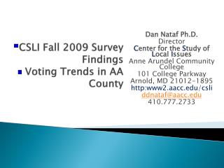 CSLI Fall 2009 Survey Findings Voting Trends in AA County