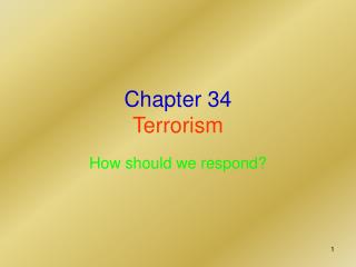 Chapter 34 Terrorism