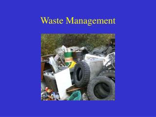 Waste Management