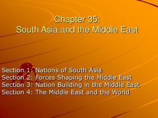 Chapter 35: South Asia and the Middle East