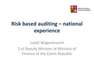 Risk based auditing – national experience