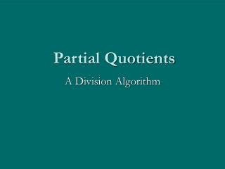 Partial Quotients