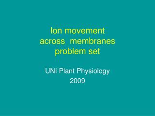 Ion movement across membranes problem set