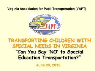 Virginia Association for Pupil Transportation (VAPT)