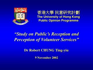 “ Study on Public’s Reception and Perception of Volunteer Services”