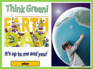 Think Green!