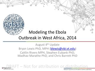 Modeling the Ebola Outbreak in West Africa, 2014