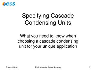 What you need to know when choosing a cascade condensing unit for your unique application
