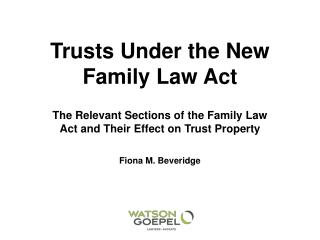 Trusts Under the New Family Law Act