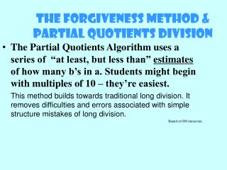 The Forgiveness Method &amp; Partial Quotients Division