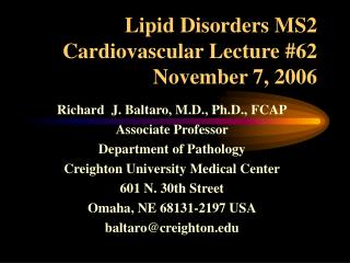 Lipid Disorders MS2 Cardiovascular Lecture #62 November 7, 2006